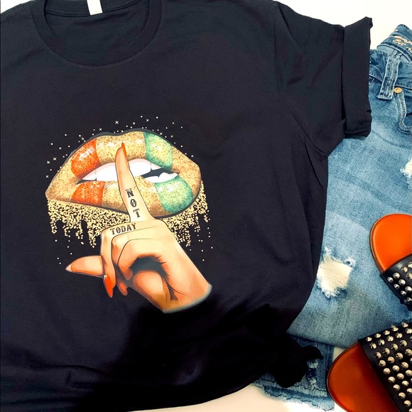 Tops - “Not Today” T-shirt Unisex